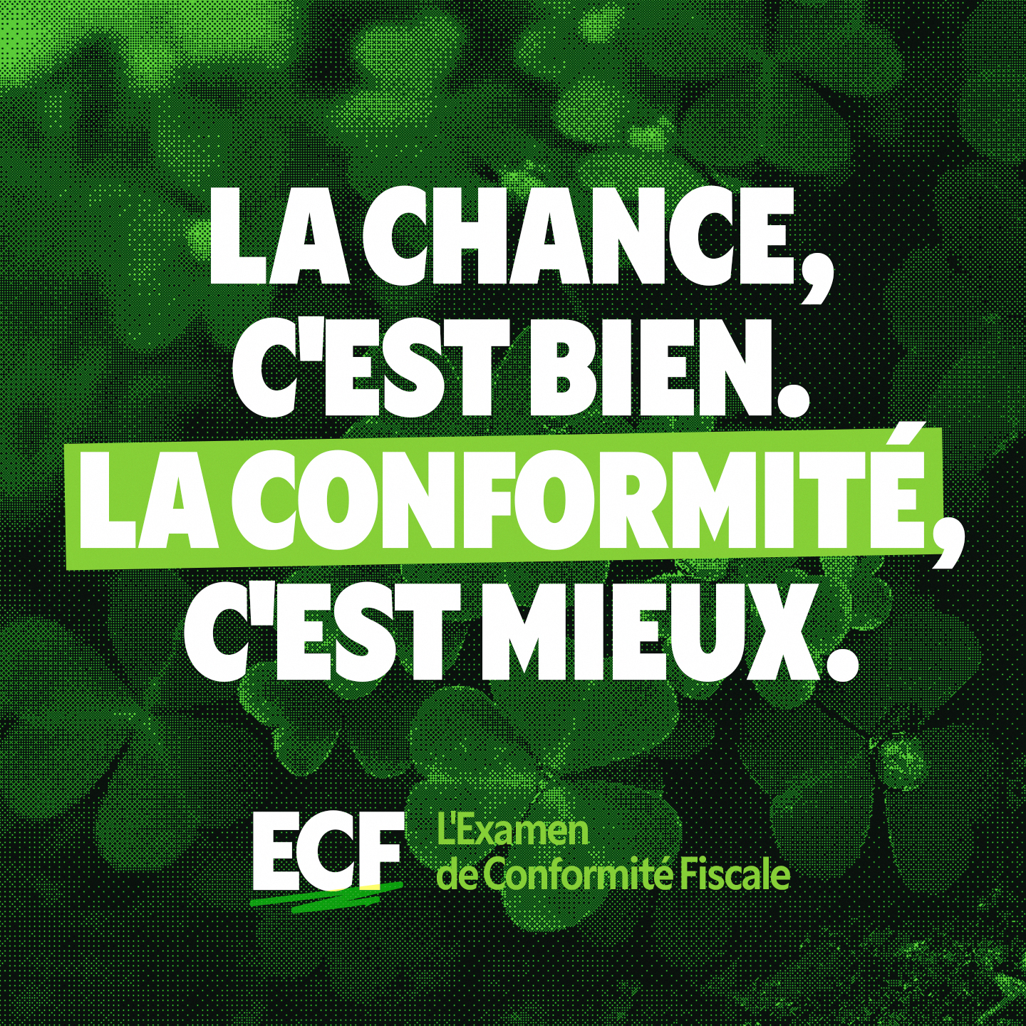 ECF - La chance c'est bien. La conformité, c'est mieux.